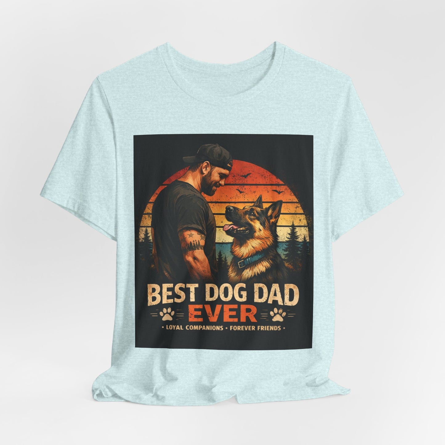Best Dog Dad Ever Shirt | German Shepherd Dog Dad Tee | Loyal Companions Forever Friends | Bella Canvas 3001 Soft Tee