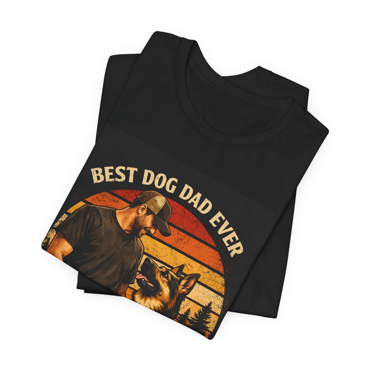 Best Dog Dad Ever T-Shirt | True Friends & Loyal Partners