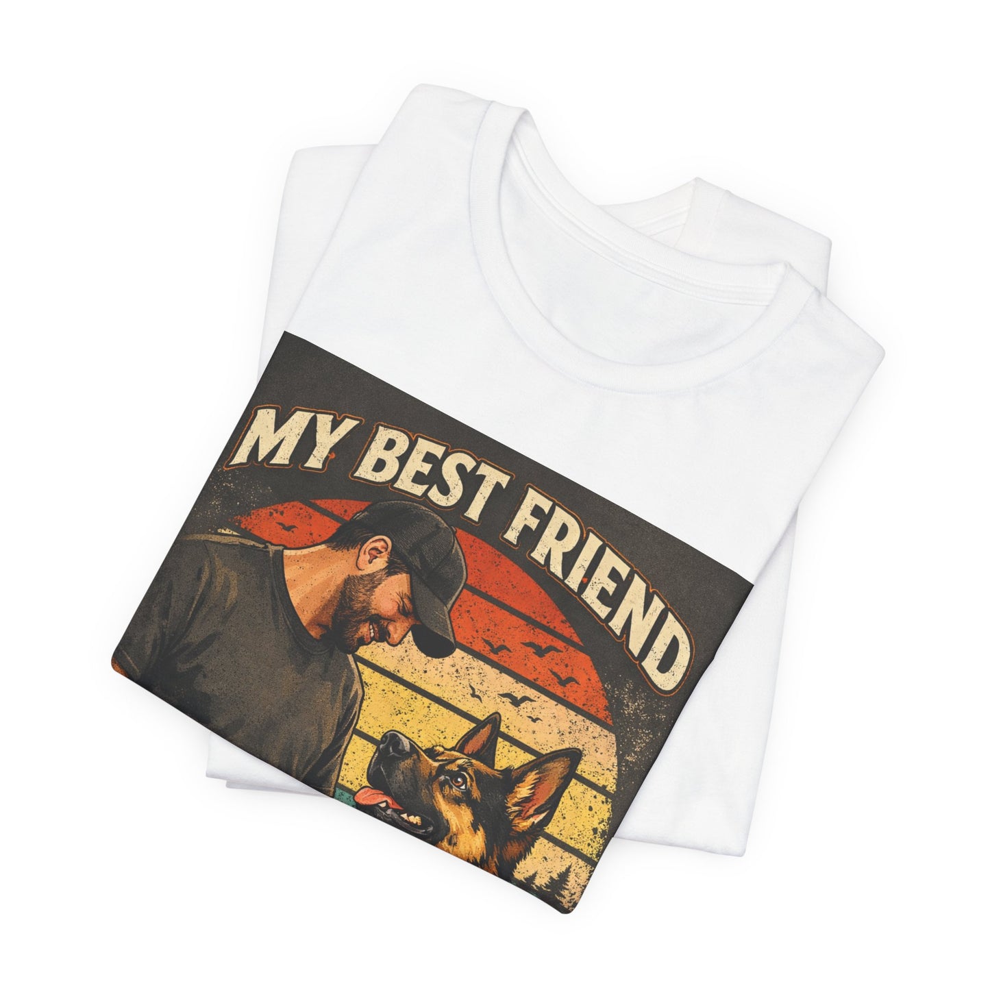 My Best Friend Has Paws T-Shirt | German Shepherd Dog Tee