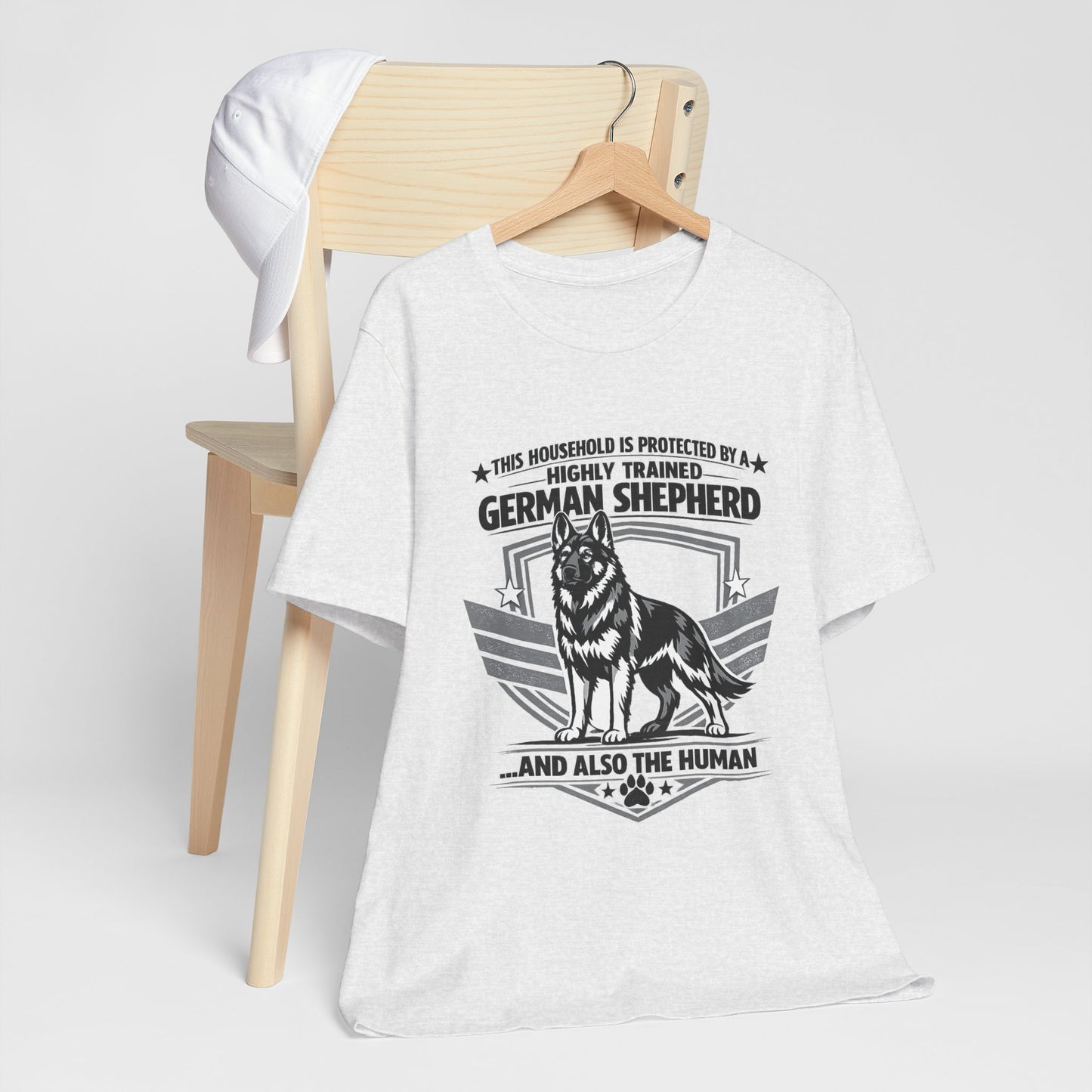 German Shepherd Tee - "This Household is Protected by a Highly Trained German Shepherd (and Also the Human)" Dog Lover Shirt
