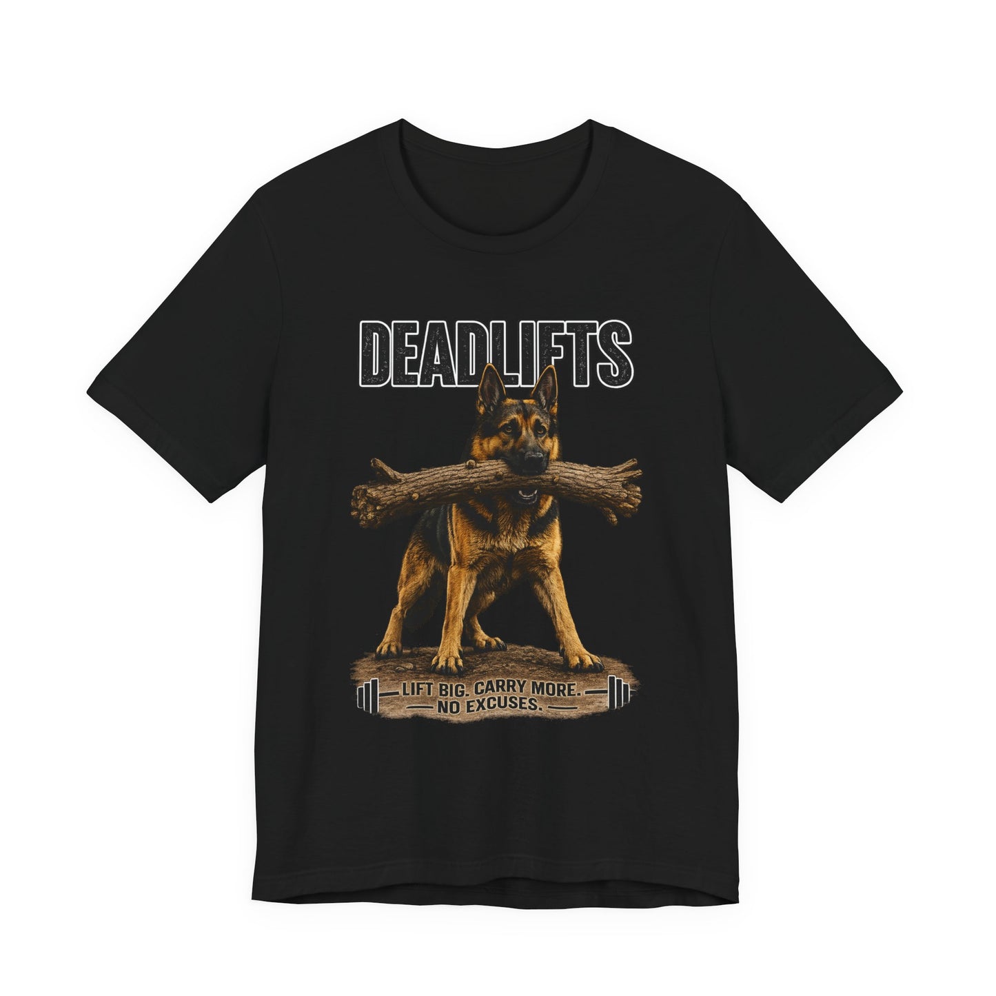 Deadlifts | German Shepherd Gym T-Shirt | Pickens Athletic Standards™