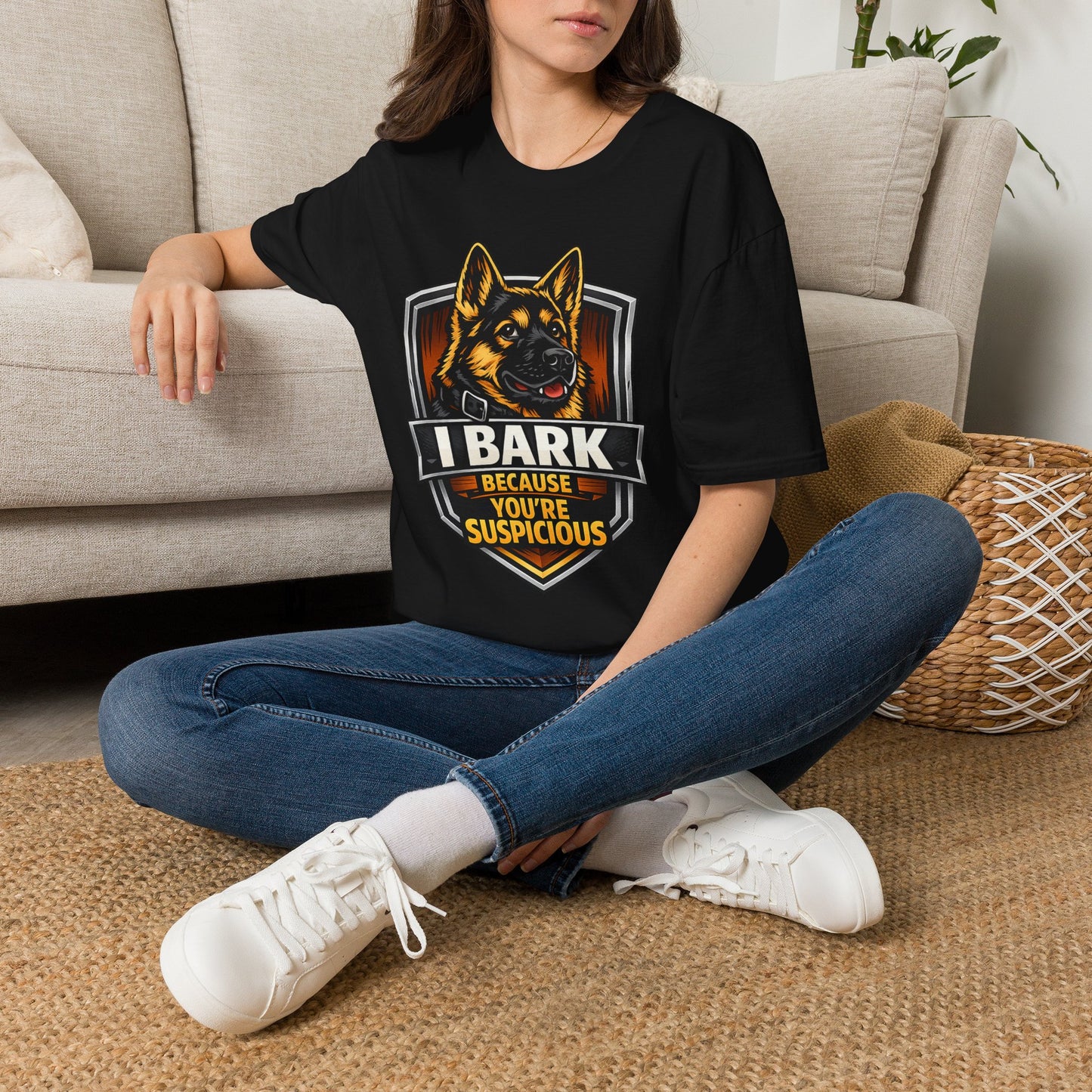 I Bark Because Youre Suspicious German Shepherd T-Shirt