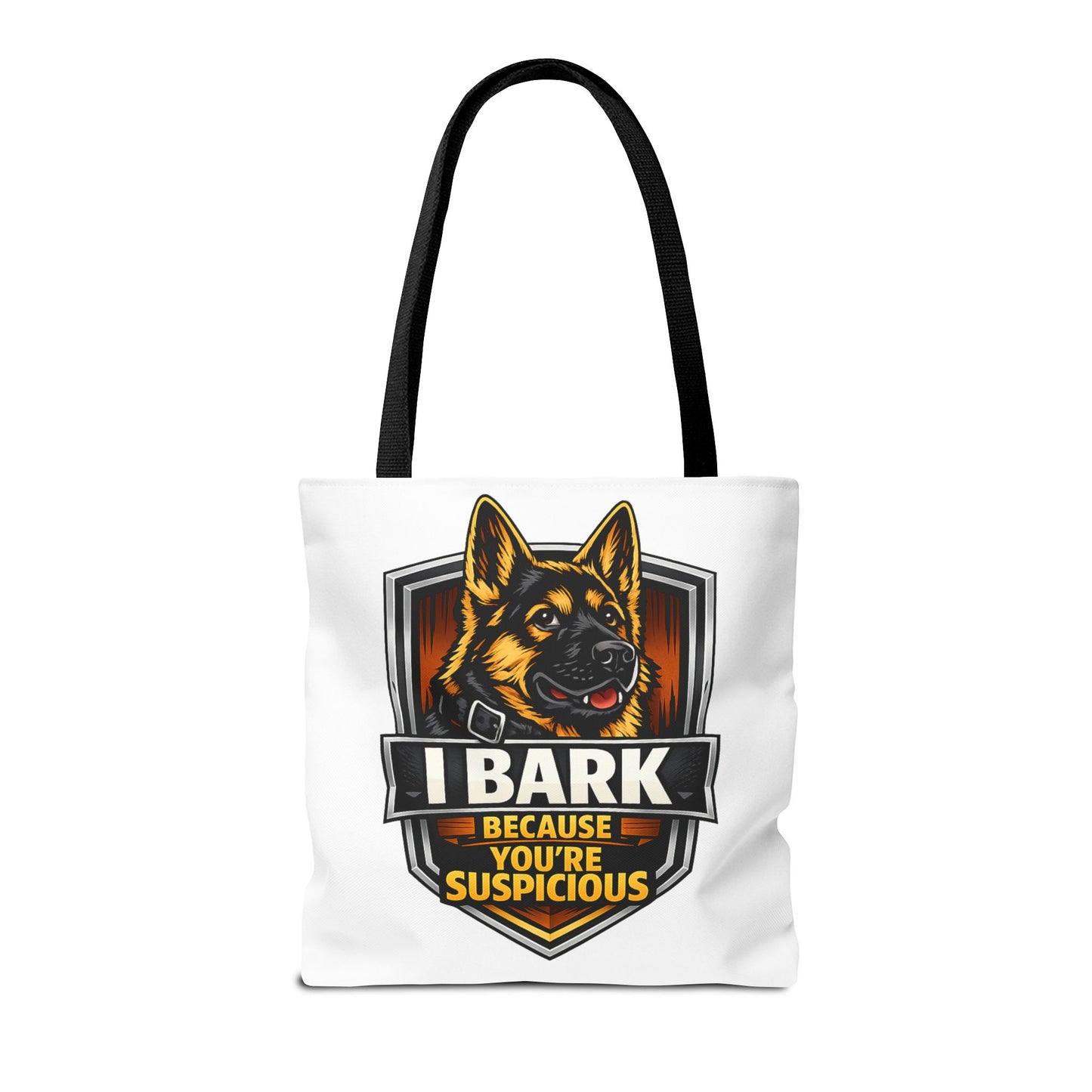 Dog Lover Tote Bag — "I Bark Because You're Suspicious" German Shepherd Tote