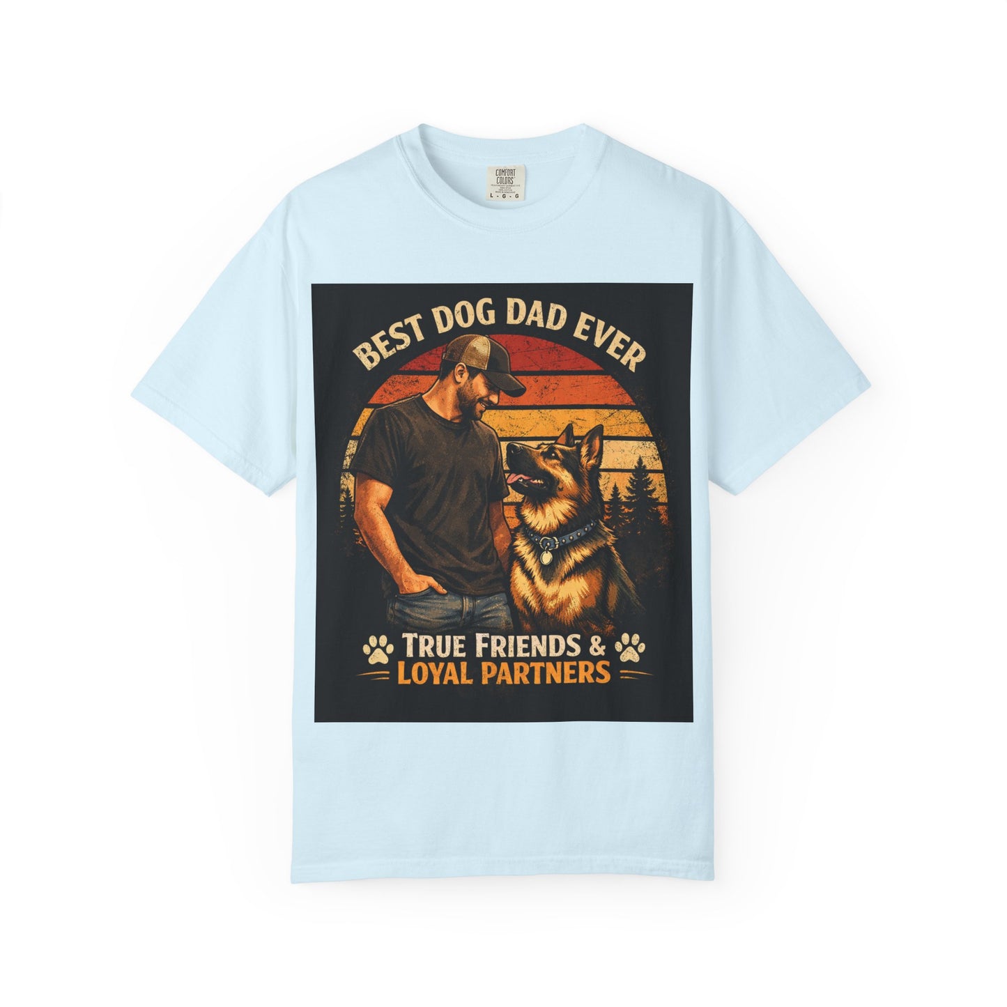Best Dog Dad Ever T-shirt | True Friends & Loyal Partners graphic tee