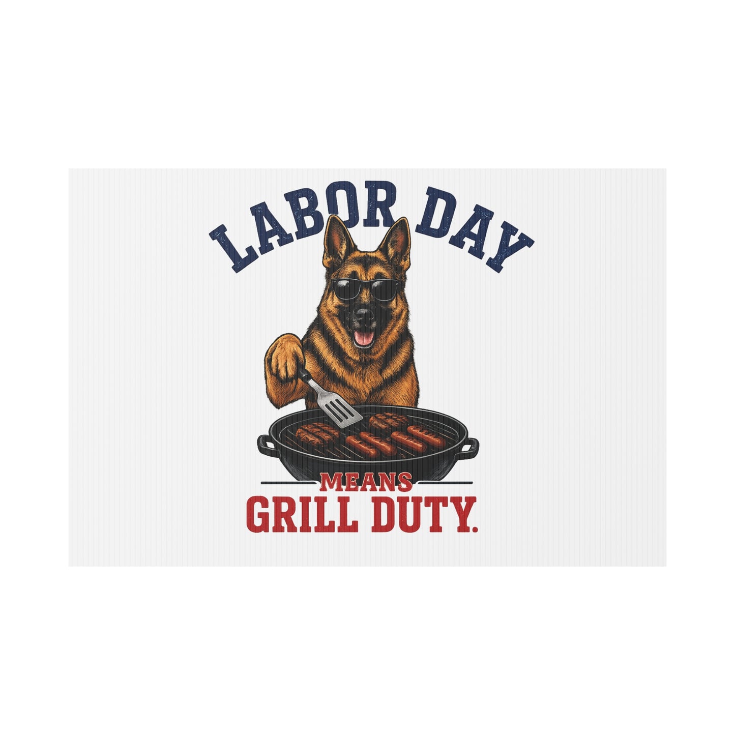 Labor Day Grill Duty Yard Sign – German Shepherd BBQ Decoration