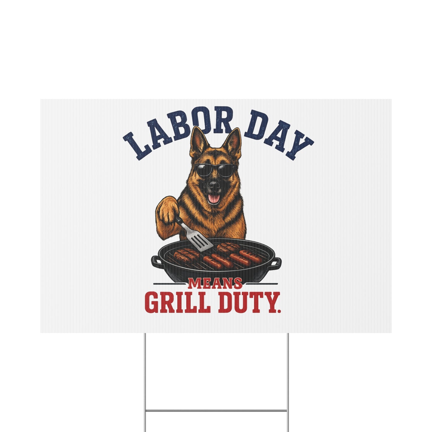 Labor Day Grill Duty Yard Sign – German Shepherd BBQ Decoration