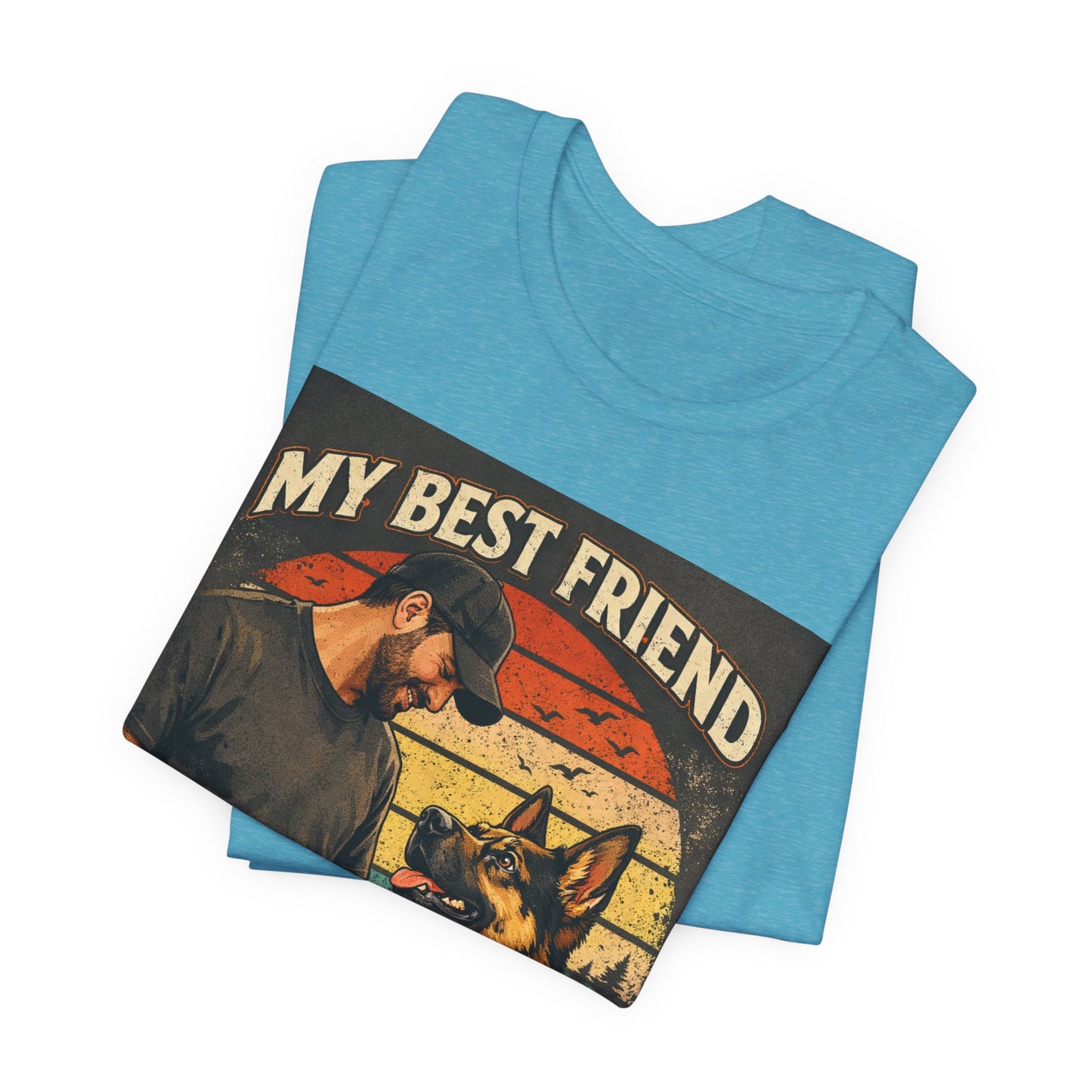 My Best Friend Has Paws T-Shirt | German Shepherd Dog Tee
