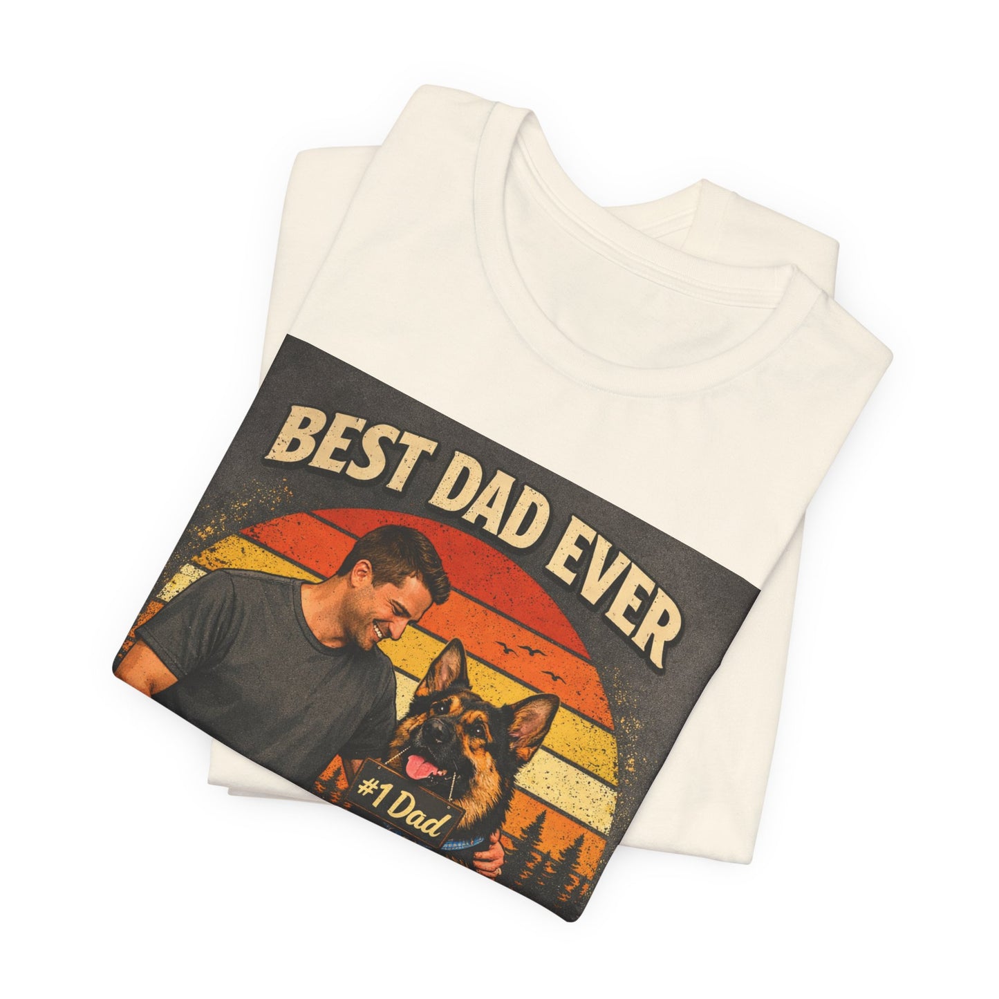 Best Dad Ever According to My Dog Shirt | German Shepherd Father's Day Gift | Dog Dad Tee | #1 Dad Funny Pet Lover Shirt |