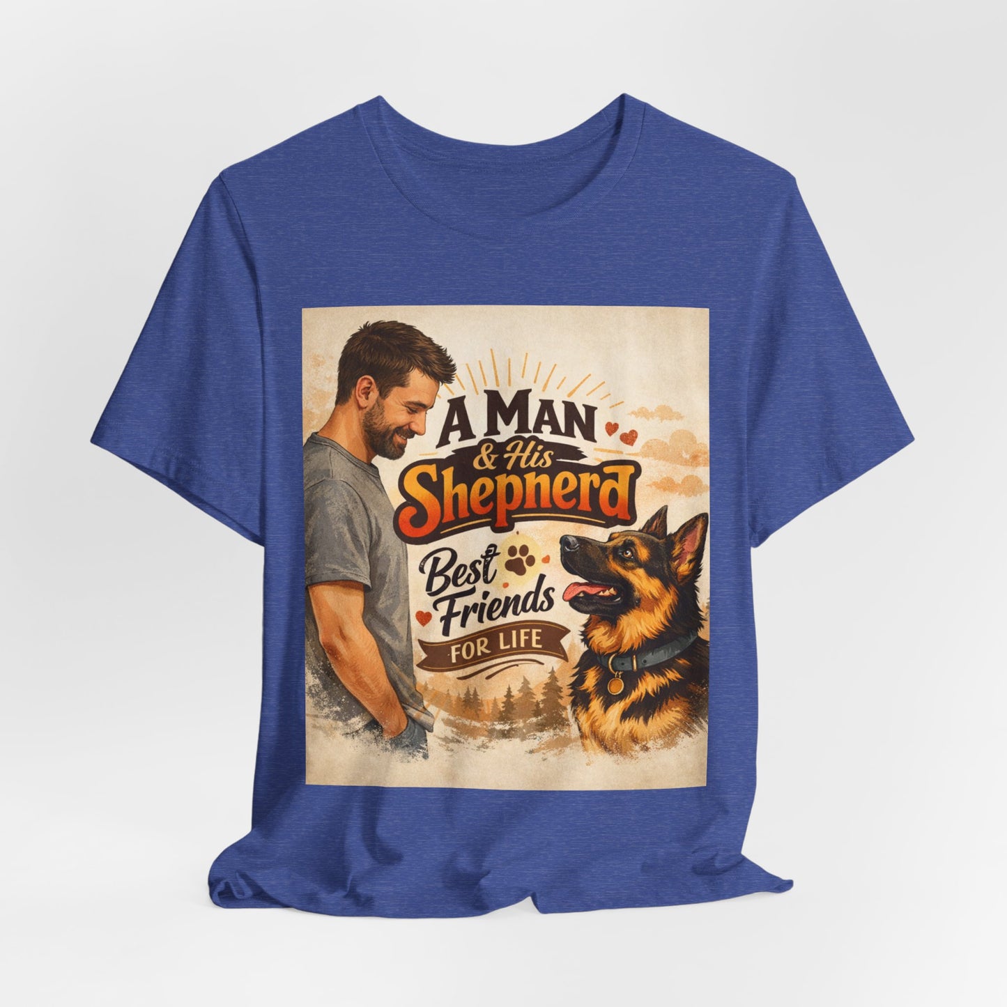 A Man & His Shepherd Best Friends For Life T‑Shirt — German Shepherd Dog Shirt