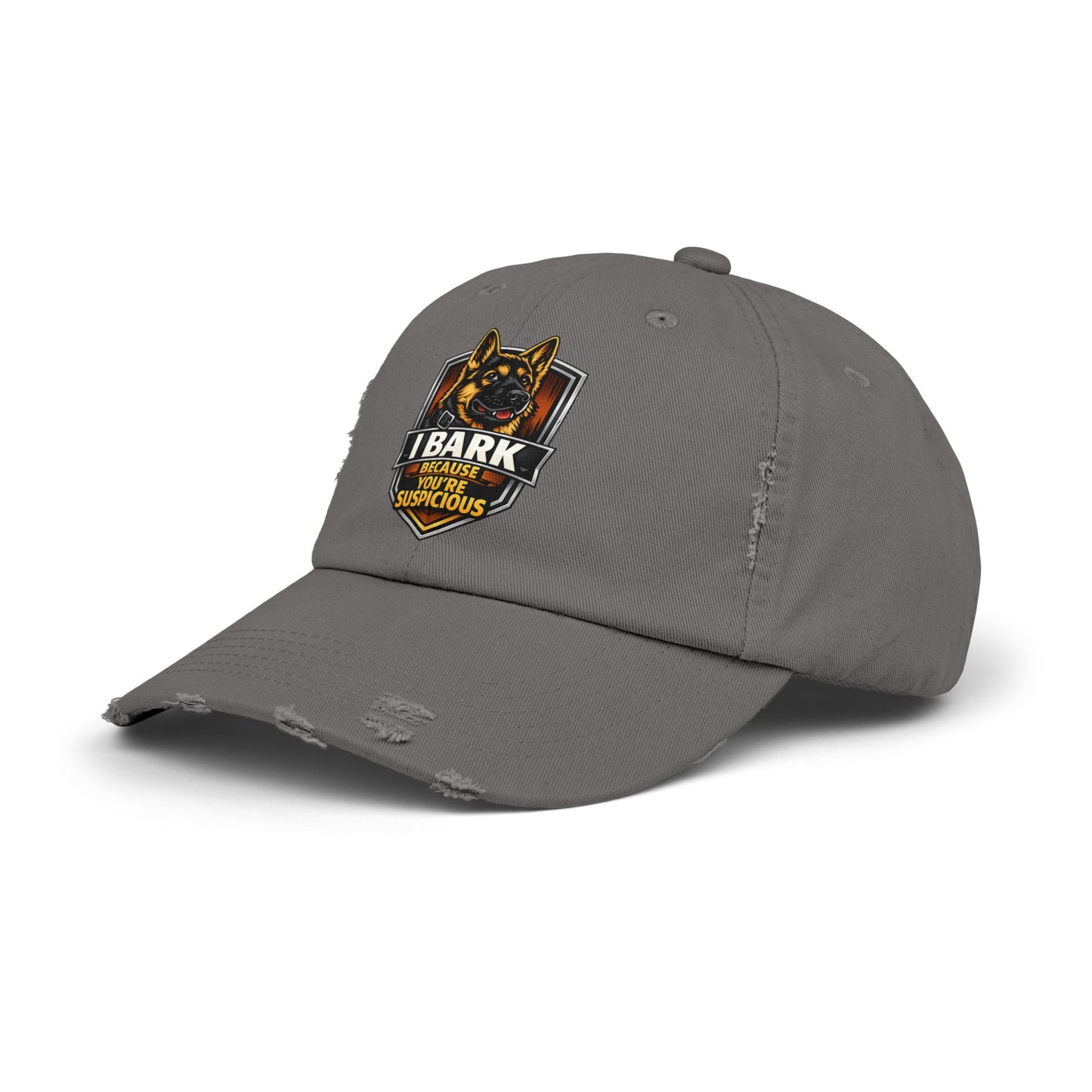 Distressed Cap — “I Bark Because You’re Suspicious” German Shepherd Patrol Hat