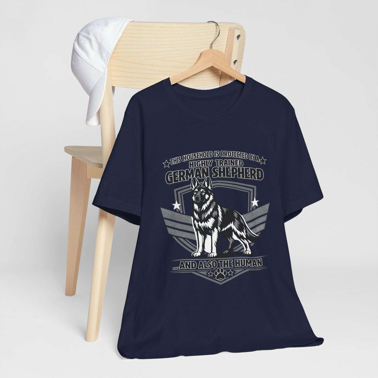 German Shepherd Tee - "This Household is Protected by a Highly Trained German Shepherd (and Also the Human)" Dog Lover Shirt