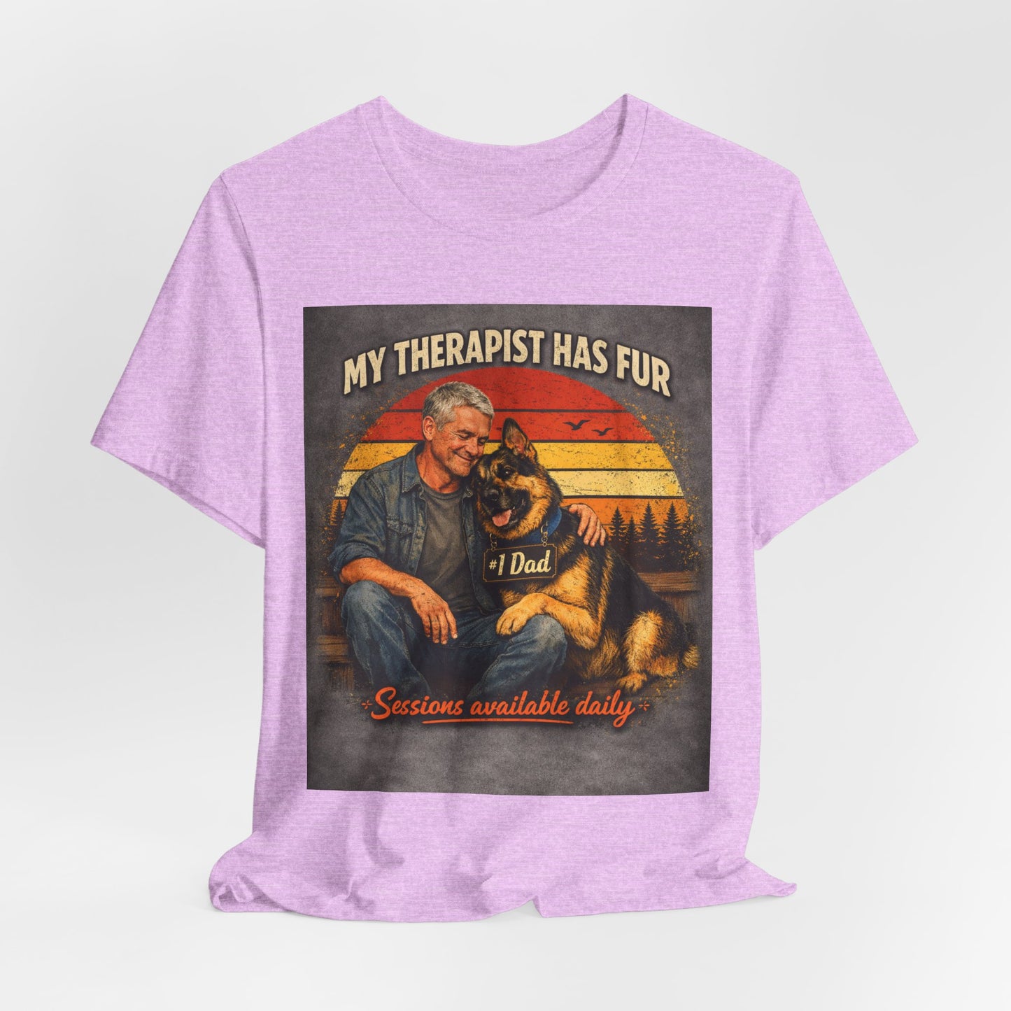 My Therapist Has Fur German Shepherd Dad T-Shirt | Dog Lover Tee