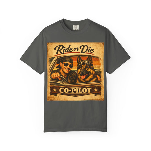 Ride or Die Co-Pilot T-Shirt | German Shepherd Adventure Shirt