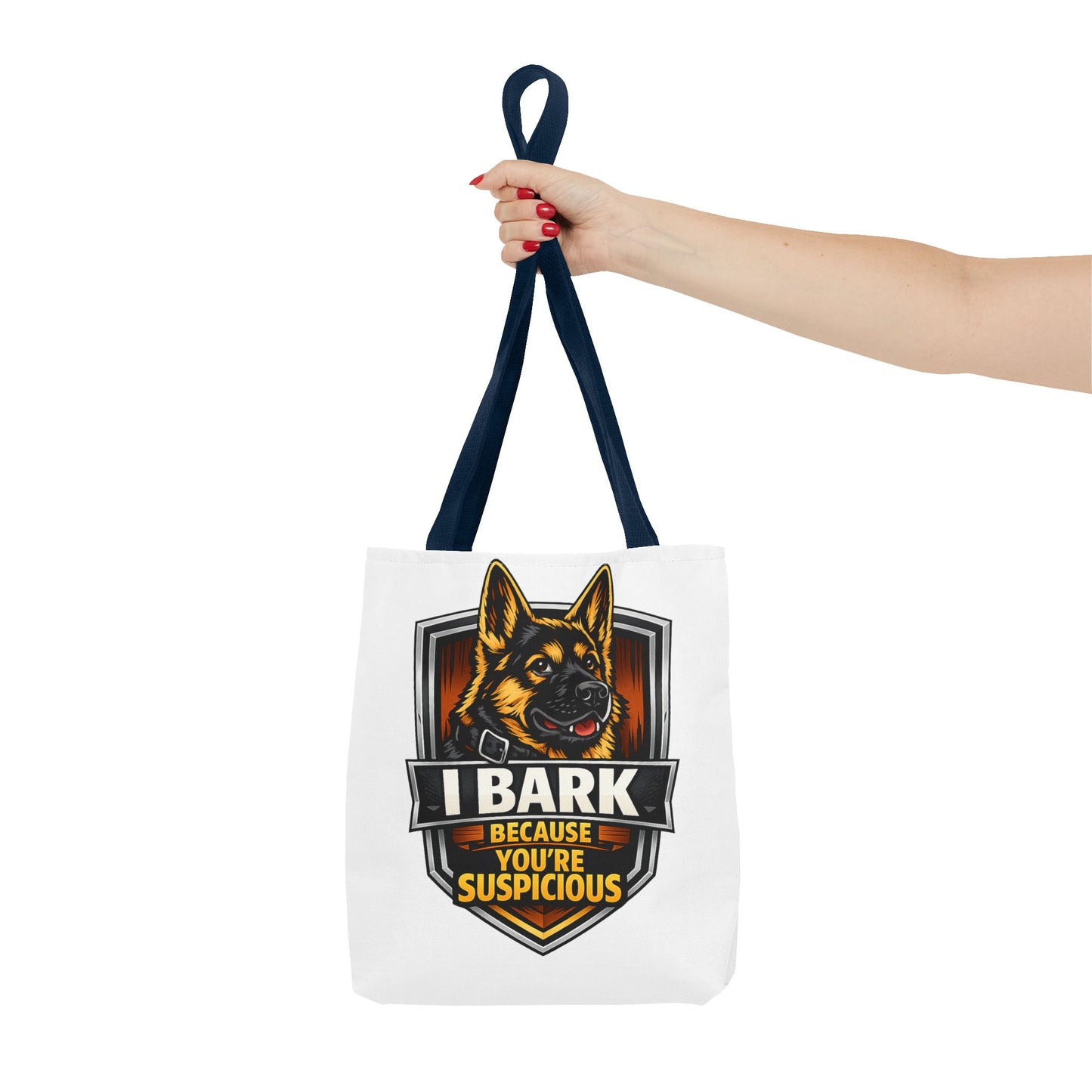 Dog Lover Tote Bag — "I Bark Because You're Suspicious" German Shepherd Tote