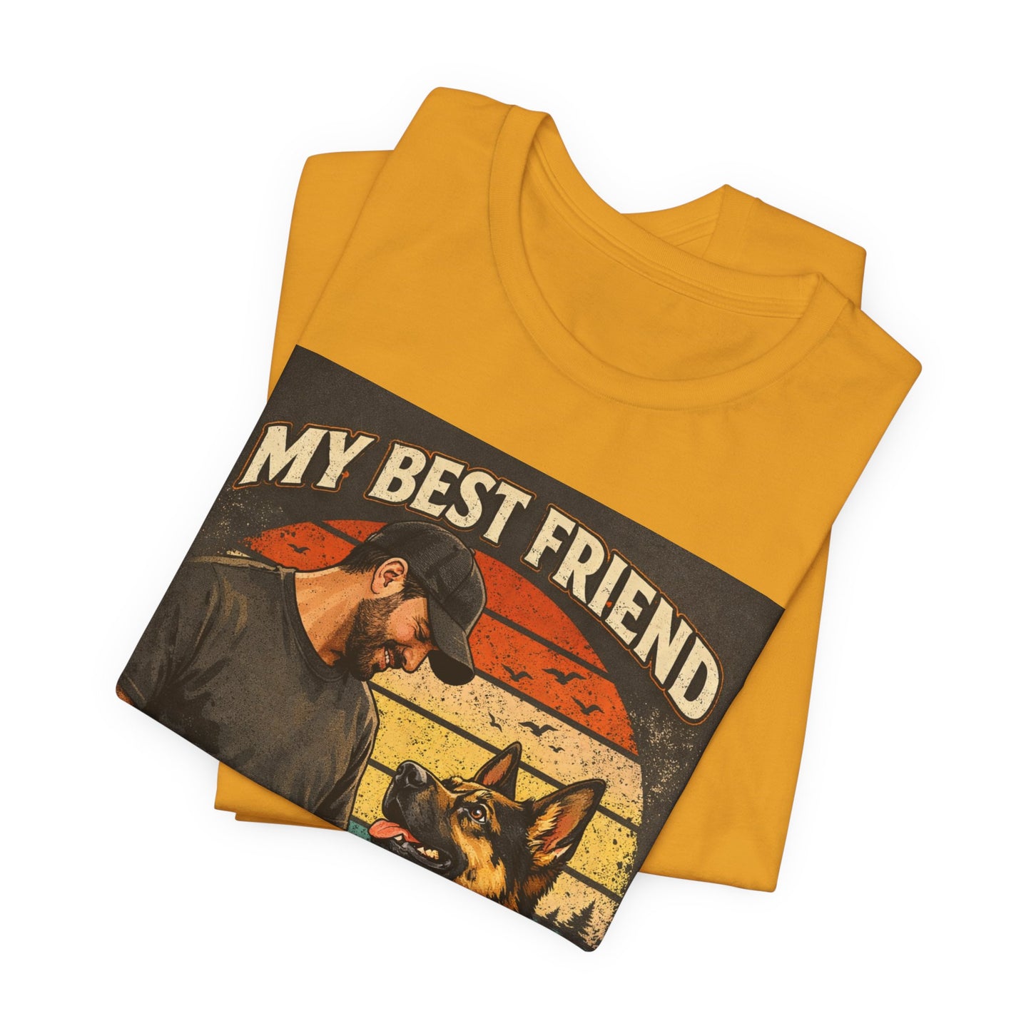 My Best Friend Has Paws T-Shirt | German Shepherd Dog Tee