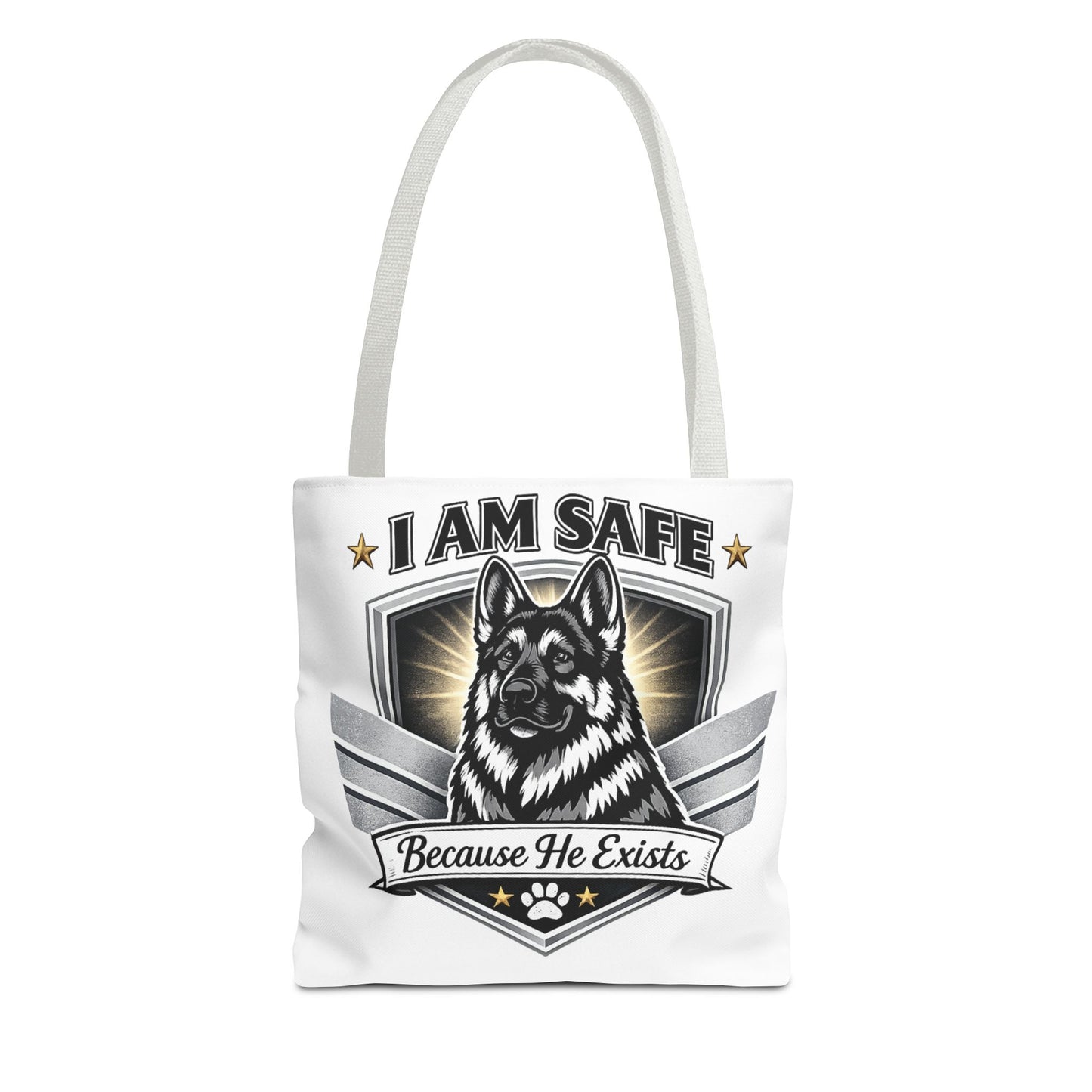 I Am Safe Because He Exists German Shepherd Tote Bag — K9 Protector Dog Lover Gift