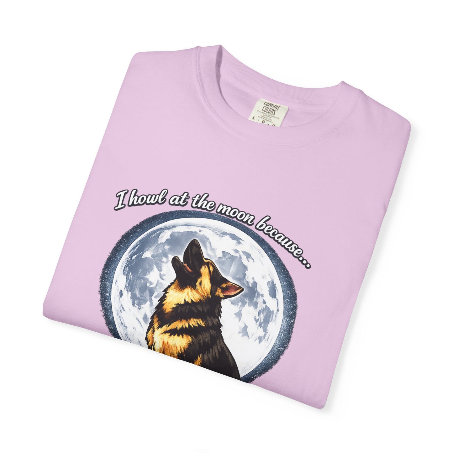 Howl at the Moon German Shepherd T-Shirt | Drama's My Specialty