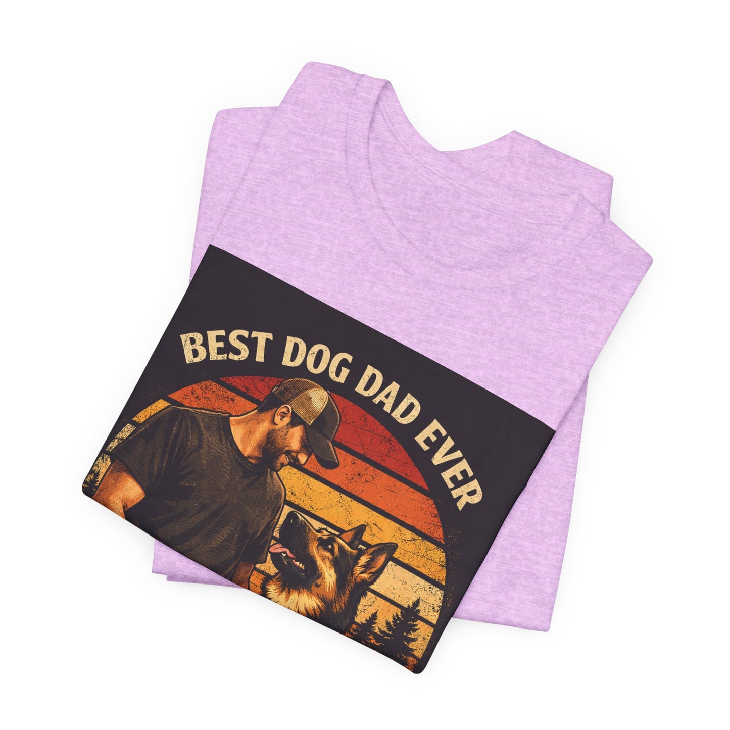 Best Dog Dad Ever T-Shirt | True Friends & Loyal Partners