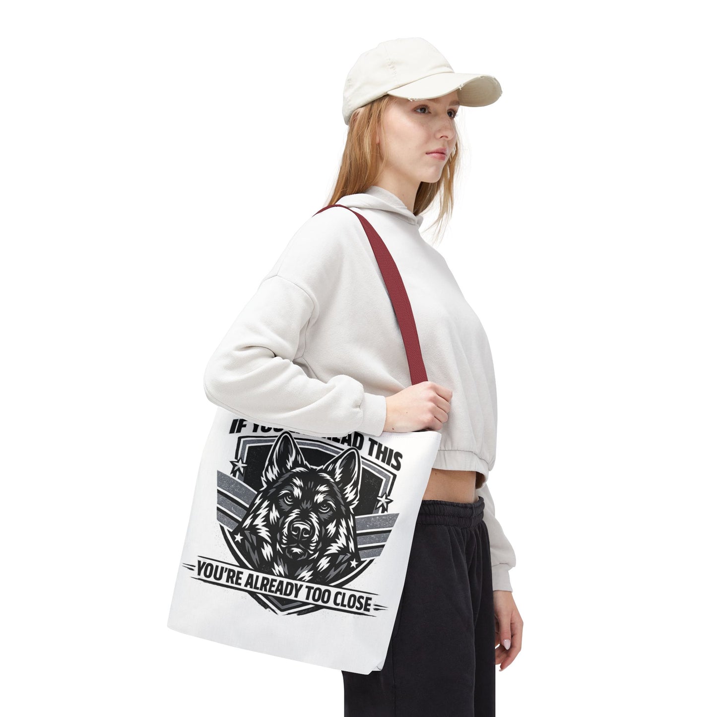 Tote Bag — "If You Can Read This You're Already Too Close" German Shepherd Patrol Tote