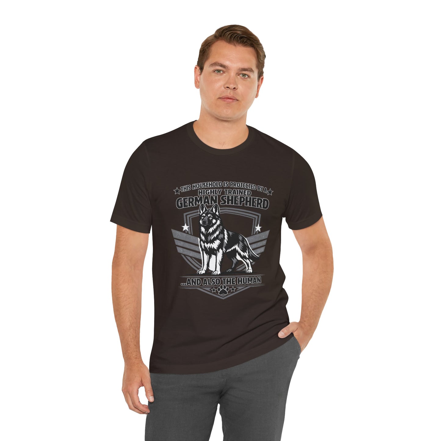 German Shepherd Tee - "This Household is Protected by a Highly Trained German Shepherd (and Also the Human)" Dog Lover Shirt