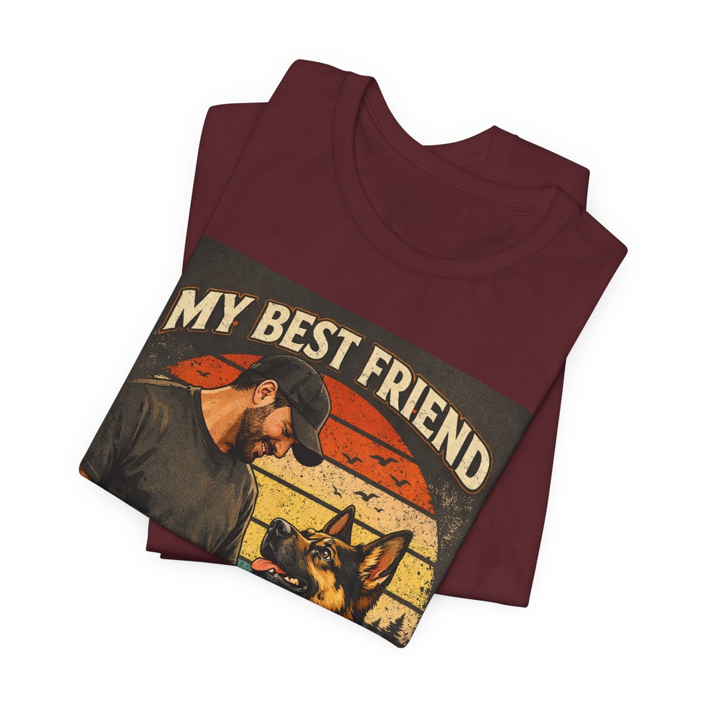 My Best Friend Has Paws T-Shirt | German Shepherd Dog Tee