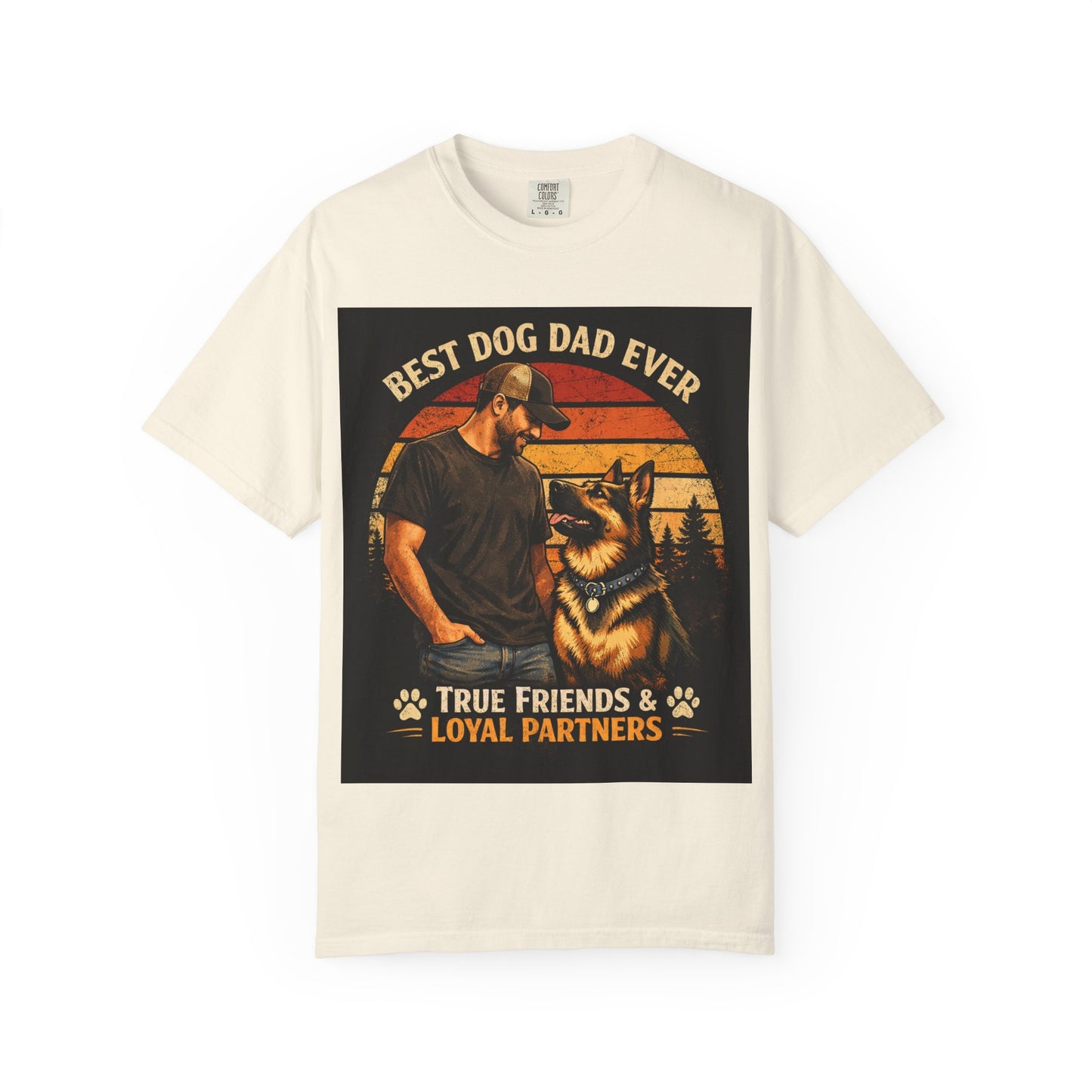 Best Dog Dad Ever T-shirt | True Friends & Loyal Partners graphic tee