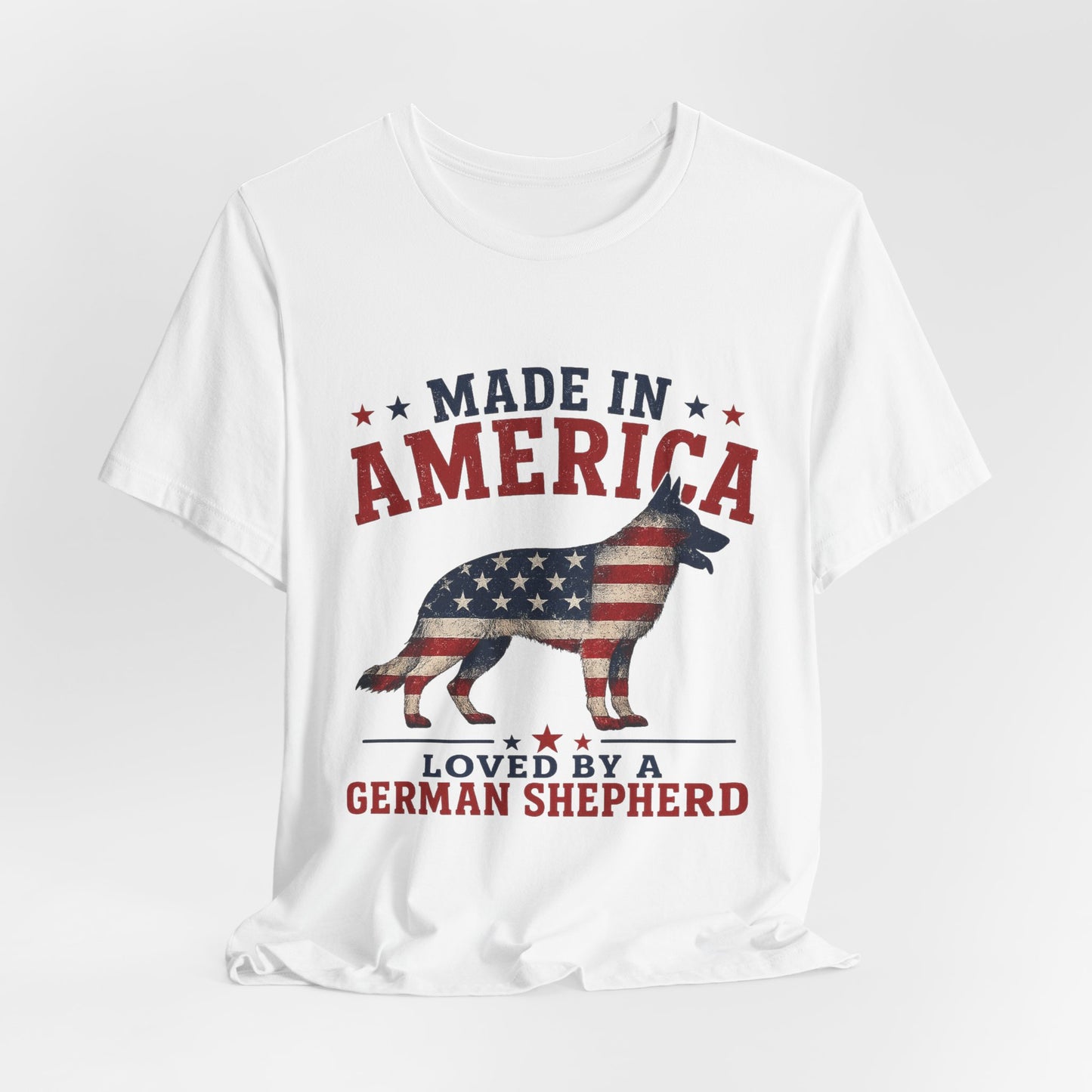 Made in America Loved by a German Shepherd Patriotic T-Shirt