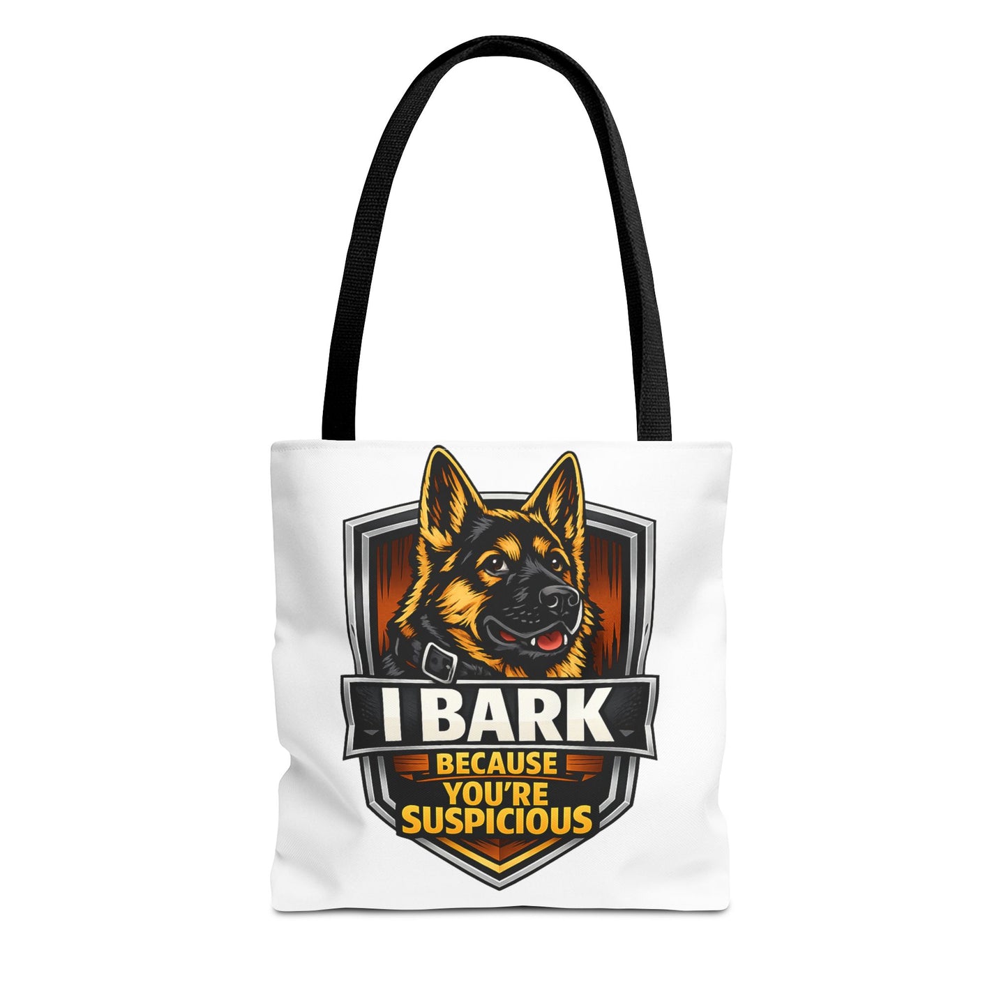 Dog Lover Tote Bag — "I Bark Because You're Suspicious" German Shepherd Tote