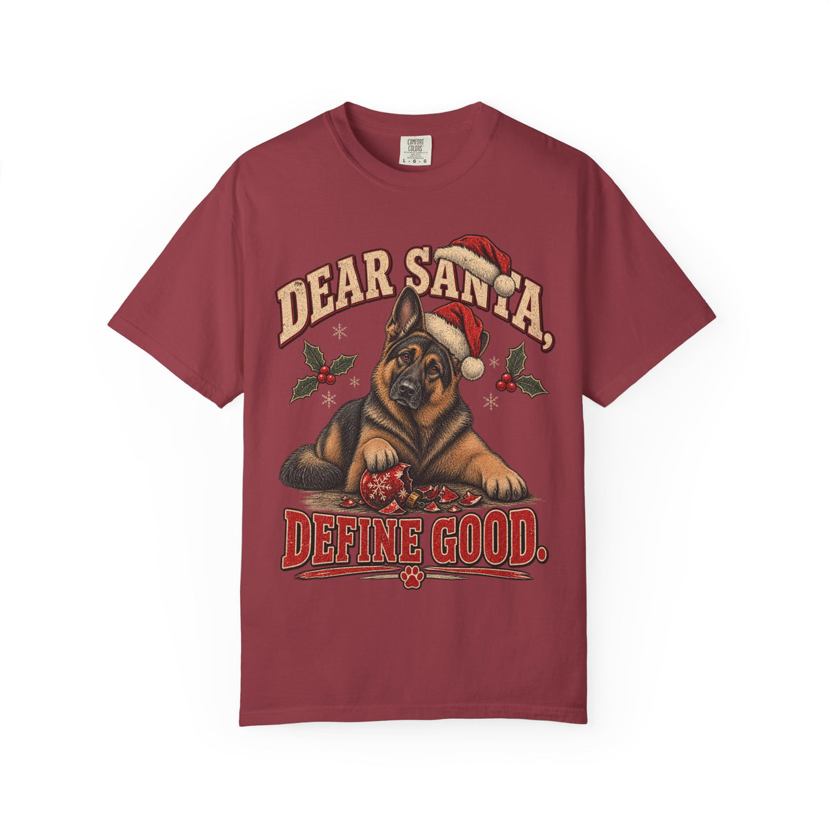 German Shepherd Dear Santa Define Good Christmas T-Shirt