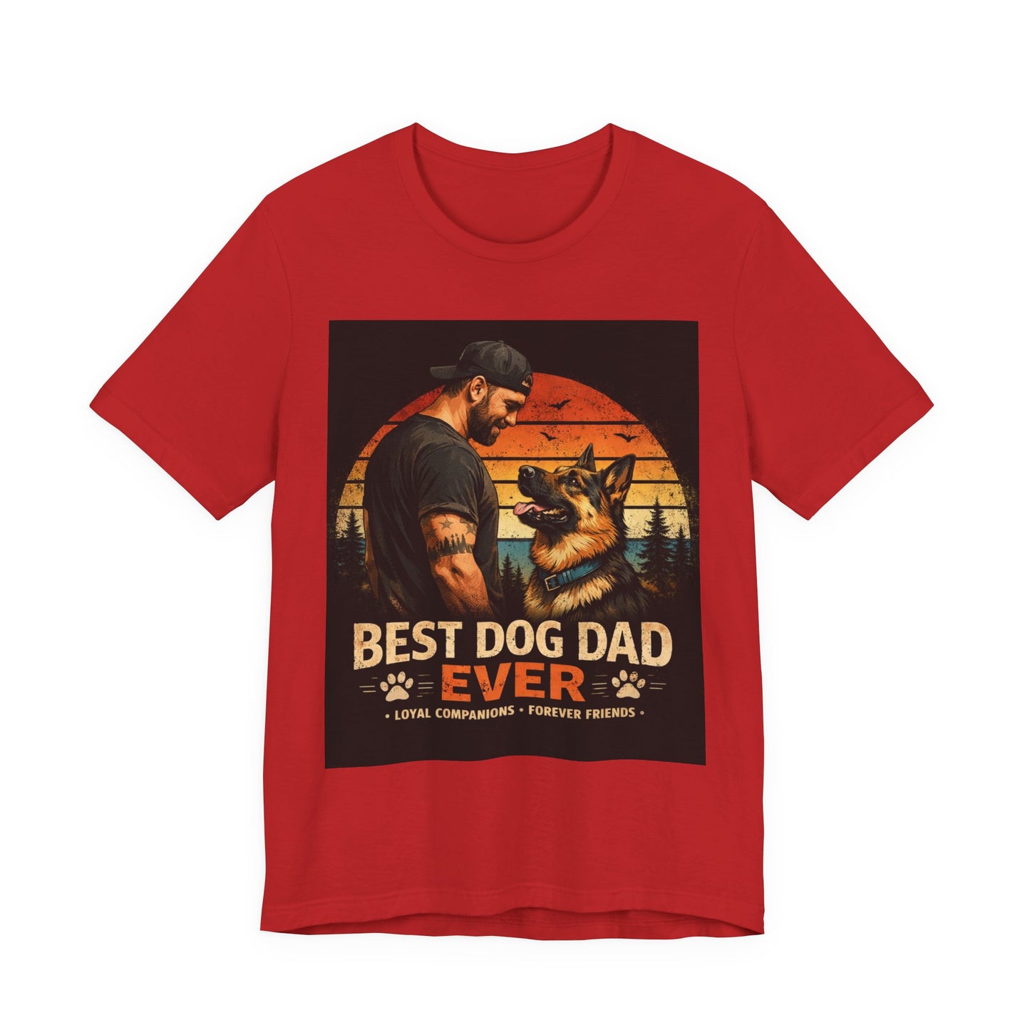 Best Dog Dad Ever Shirt | German Shepherd Dog Dad Tee | Loyal Companions Forever Friends | Bella Canvas 3001 Soft Tee