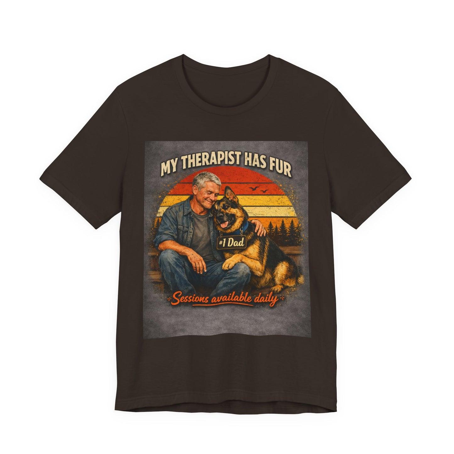 My Therapist Has Fur German Shepherd Dad T-Shirt | Dog Lover Tee