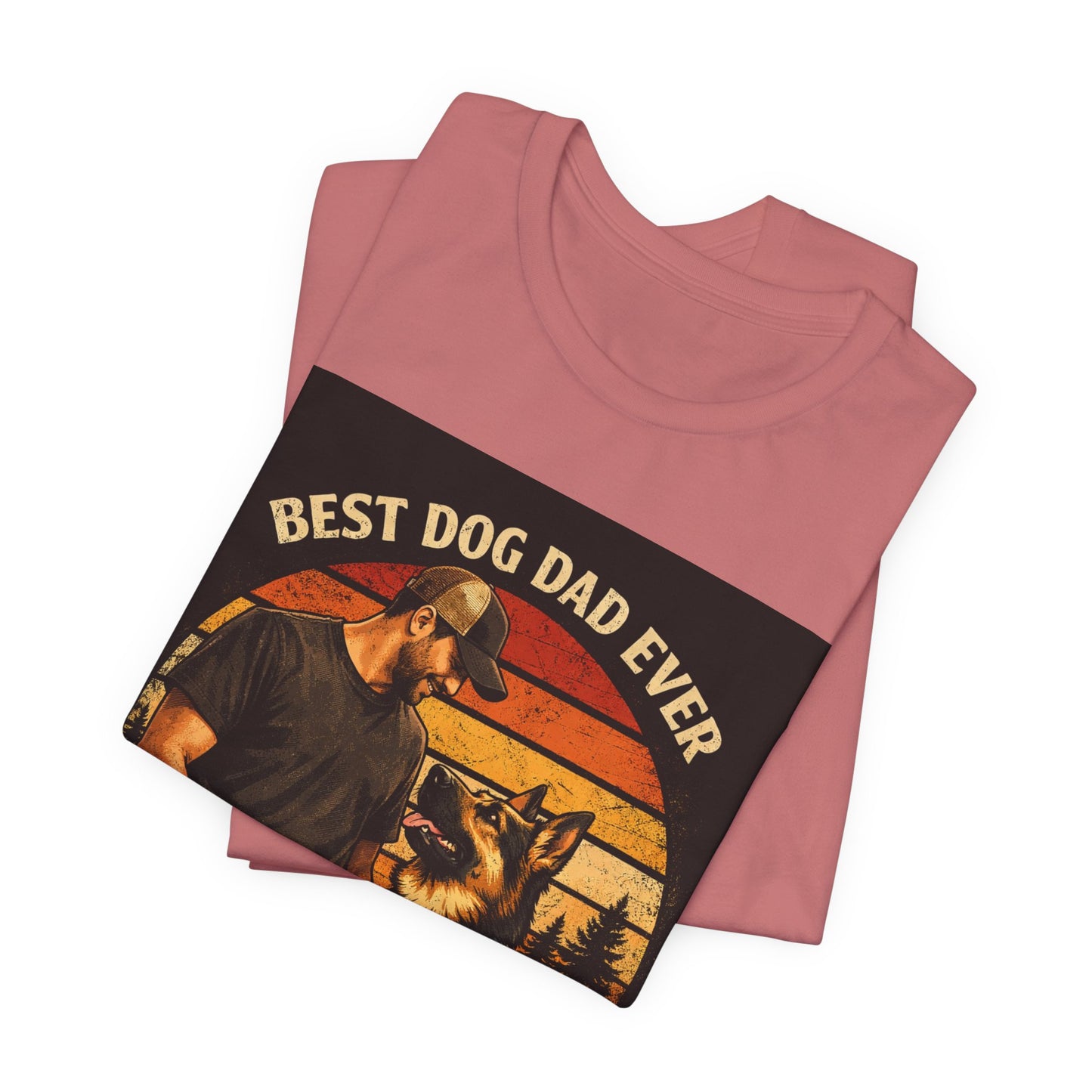 Best Dog Dad Ever T-Shirt | True Friends & Loyal Partners