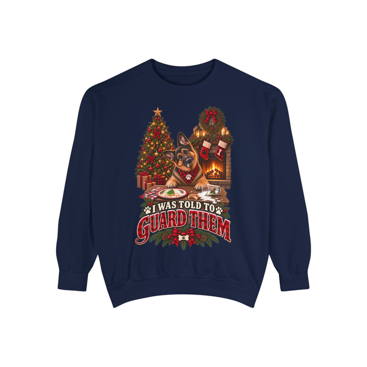 German Shepherd Christmas Sweatshirt, I Was Told to Guard Them