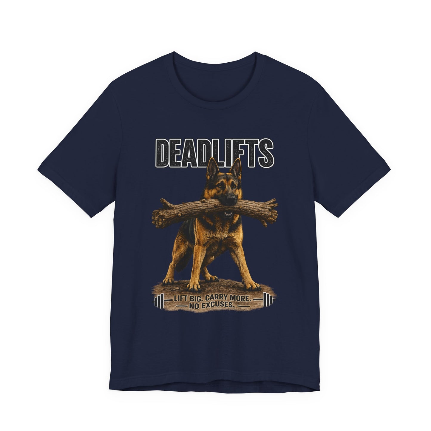 Deadlifts | German Shepherd Gym T-Shirt | Pickens Athletic Standards™