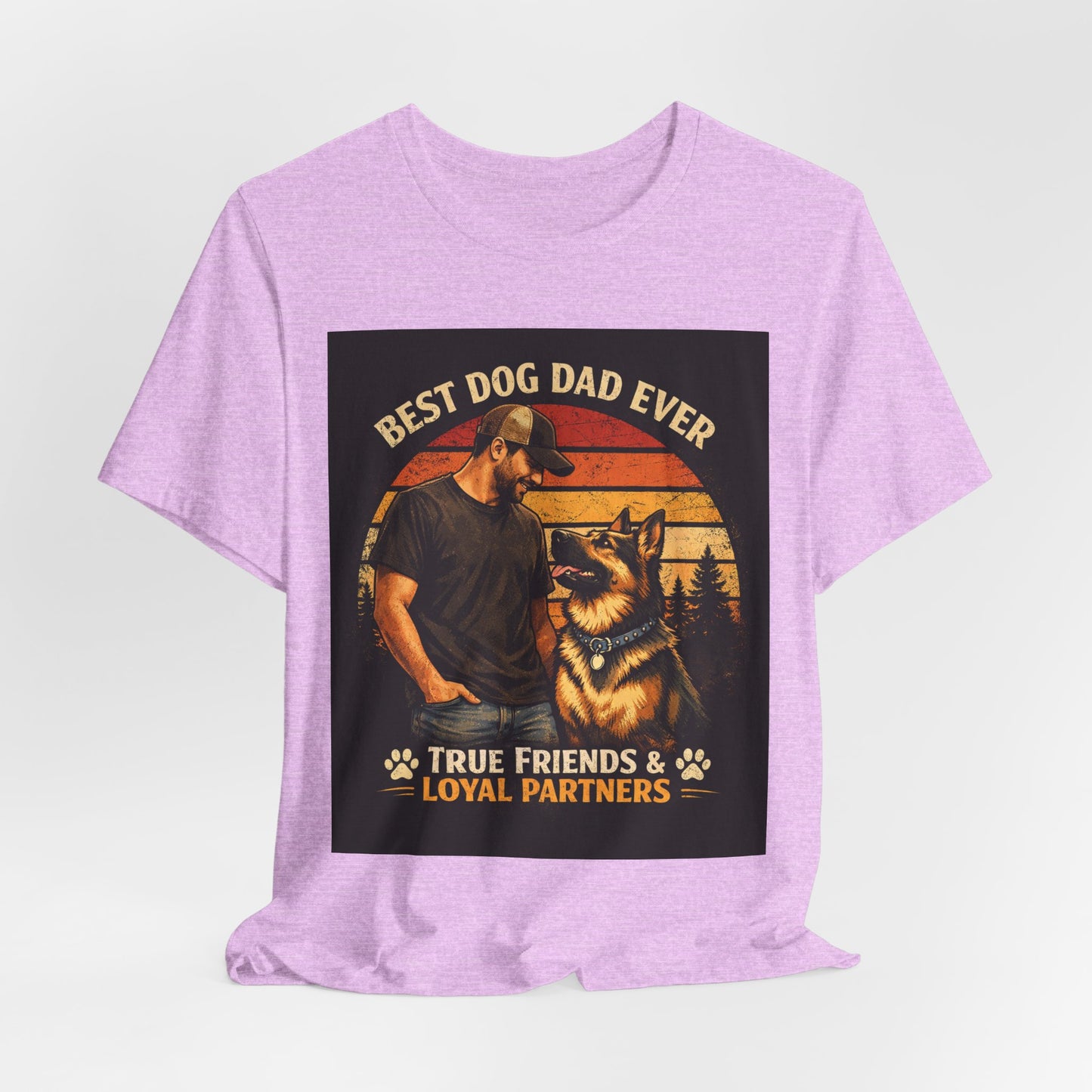 Best Dog Dad Ever T-Shirt | True Friends & Loyal Partners